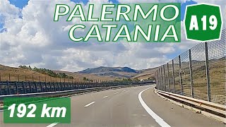 A19  PALERMO  CATANIA  Percorso completo  feat Sicilian Driver SR [upl. by Annabelle]