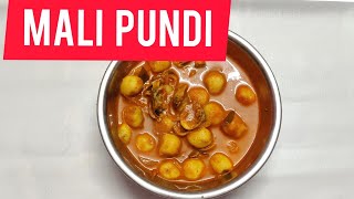 MALI PUNDI RECIPE ಮಳಿ ಪುಂಡಿ [upl. by Root859]