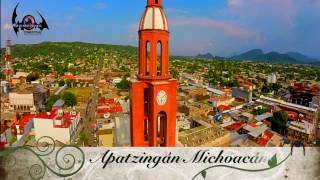 Apatzingán Michoacán ¨ Un Paraiso de Ensueño ¨ [upl. by Yrrem]