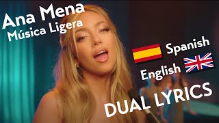 🎶 Ana Mena  Música ligera 💕 spanish and english lyrics [upl. by Ahsan]