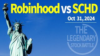 Oct 31 2024 Robinhood VS SCHD The Winner 243 Investing my own money in both stocks daily [upl. by Yelsgnik656]