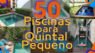 Top 50 Modelos de Piscinas perfeitas para quintal pequeno [upl. by Eat]