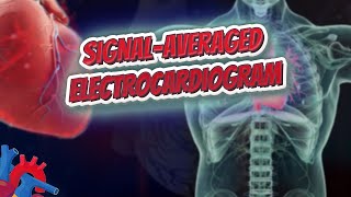 Signal averaged electrocardiogram  Human Heart ❤️ and Cardiology ❤️🔊✅ [upl. by Umeko]