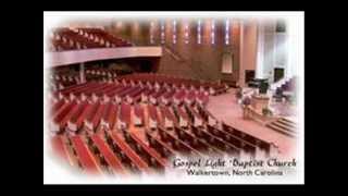 Gospel Light Baptist Church  Walkertown NC [upl. by Rehpotsyrhc]