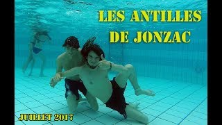 Les Antilles de Jonzac  juillet 2017 [upl. by Gninnahc]