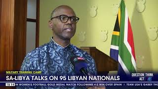 SA and Libya talk on 95 arrested Libyan nationals [upl. by Olegna797]