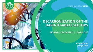 COP28 Decarbonization of the HardtoAbate Sectors [upl. by Phelps]