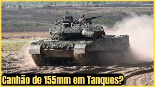 Por Que os Tanques NÃO Usam Canhões de 155mm Como os Obuseiros [upl. by Helga]