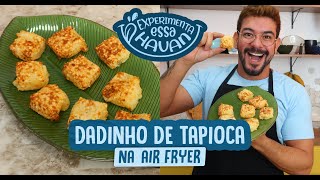 COMO FAZER DADINHOS DE TAPIOCA NA AIRFRYER  HAVAN [upl. by Aicatan173]