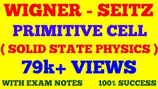 lect9 Wigner Seitz Cell Unit Cell Primitive amp NonPrimitive Cell and some important definitions [upl. by Zak]