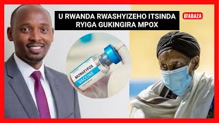 URUKINGO rwUbushita bwInkende mu Rwanda Leta yashyizeho Itsinda ryiga GUKINGIRA Mpox [upl. by Sadoff926]