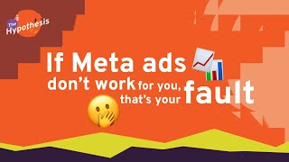 If Meta ads don’t work for you it’s your fault [upl. by Eiralam]