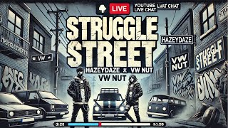 WEDNESDAY STRUGGLE STREET LIVE [upl. by Attenaej586]