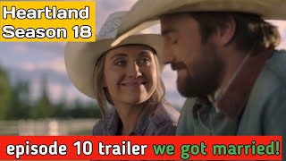 Heartland Season 18 episode 10 trailer A shocking Mariage [upl. by Aseela832]