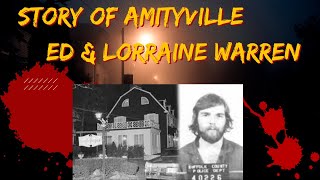 REAL STORY OF AMITYVILLE  ED amp LORRAINE WARREN PARANORMAL [upl. by Hiram]