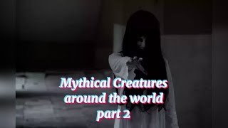 Mythical creatures around the world  Part 2 mythology mythic folklore urbanlegends mythical [upl. by Einner]