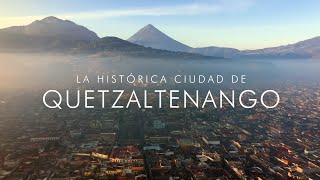 La Histórica Ciudad de Quetzaltenango  Vuelotenango 4K [upl. by Elke818]