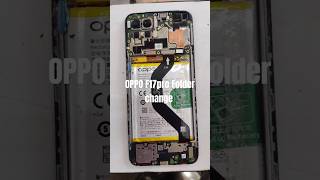 Oppo F17 Pro Folder Change  Oppo F17 Pro Display Replacement  Oppo F17 Pro Back Panel Change 2024 [upl. by Idalia]