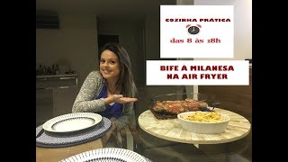 Receita Bife à Milanesa na Air Fryer  Cozinha Prática Das 8 às 18h [upl. by Holladay]