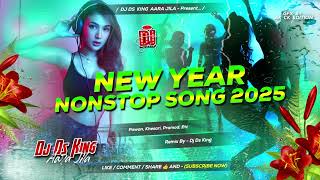 Nonstop New Year Dj Song 2025  PawanSingh KhesariLalYadav PramodPremiYadav  New Year 2025 [upl. by Clarhe]