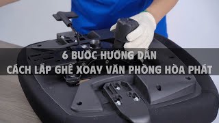 Hướng dẫn cách lắp ghế xoay văn phòng Hòa Phát  Nội Thất Hòa Phát HPMN [upl. by Costa961]