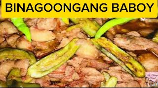 SIMPLENG PAGLULUTO NG BINAGOONGANG BABOY  A FILIPINO DISH [upl. by Cerracchio351]