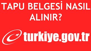 EDevlet Tapu Belgesi Nasıl Alınır [upl. by Latimer715]