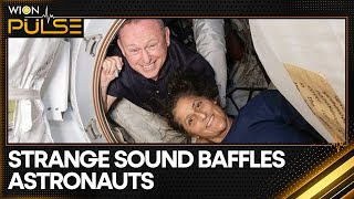 NASA astronaut stuck in space reports ‘strange noises’ coming from Starliner capsule  WION Pulse [upl. by Bred]