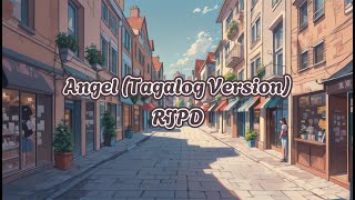 Angel Tagalog Version  RJPD [upl. by Jeddy]