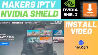 HOW TO INSTALL MAKER IPTV  NVIDIA SHIELD FILELINKED [upl. by Shellans]