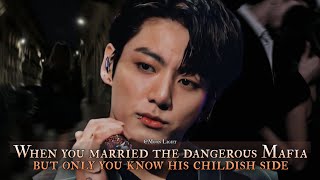 When you married the dangerous Mafia but only you know his childish side  Jungkook oneshot [upl. by Noneek]