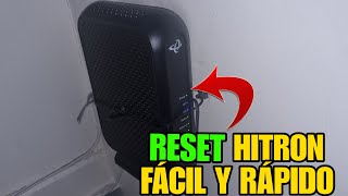 👉DE DONDE SE RESETEA UN MODEM O ROUTER HITRON FÁCIL Y RÁPIDO 👈 [upl. by Noillid]