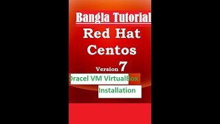 How to Install CentOS Red Hat Enterprise Linux 7 VBox602 in bangla [upl. by Neeluqcaj]