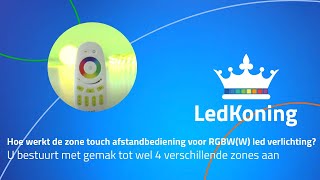 Hoe werkt de 4 zone touch afstandsbediening voor RGBW LED verlichting [upl. by Ebert]