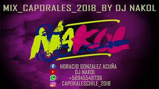 MIXCAPORALES2018BY DJ NAKOL [upl. by Cordy]