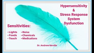 Hypersensitivity amp Stress Response System Dysfunction [upl. by Haropizt940]