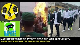 MAPHITE MESSAGE TO AYES TO STOP THE WAR IN BENIN CITY BLAME BLACK AXE FOR THE TROUBLE IN BENIN CITY [upl. by Doralynn]