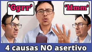 ¿Por qué los demás lo hacen bien y yo no 4 causas de NO ser asertivo [upl. by Malinde178]