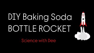 DIY Baking Soda Bottle Rocket [upl. by Enneles]