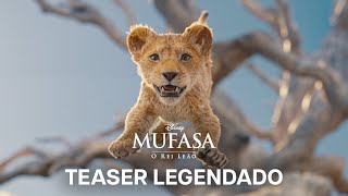 Mufasa O Rei Leão  Trailer Oficial Legendado [upl. by Idnat]