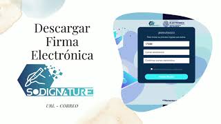 Descagar Firma Electronica Sodignature [upl. by Lim178]