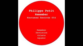 PHILIPPE PETIT  Remember KW054 [upl. by Taggart780]