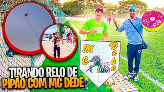 MC DEDE SUBIU UM PIPÃO DE 130m E TACOU NA LINHA  FOMOS PARA VG 🪁 [upl. by Chapin]