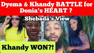 Shebada had THIS to say about Dye vs Khandy for King Donia  😳👀 Dis Hatt 🔥 [upl. by Odraleba600]