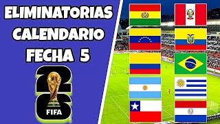 Calendario de las Eliminatorias Sudamericanas 2026 FECHA 5 [upl. by Barb]