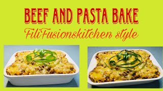 HOW TO MAKE BEEF AND PASTA BAKE RECIPE  Fili Fusions Kitchen [upl. by Tawsha]