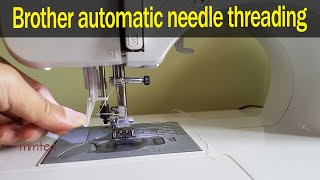 Automatic Needle Threader On Brother Sewing Machine [upl. by Innaig820]