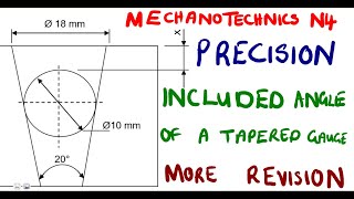 Mechanotechnics N4 Precision  Included angle of a tapered ring gauge part 2 [upl. by Marco]