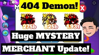 🚨 HUGE MYSTERY MERCHANT UPDATE 404 DEMON 🚨 Glitch Area 🚀 Pet Simulator X 🥵 [upl. by Yellas]