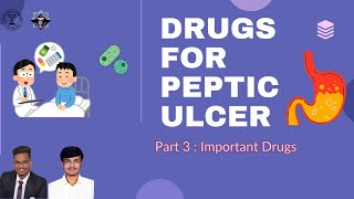 Peptic Ulcer Drugs  Part 3  Important Drugs  B Pharm  GPAT  NIPER JEE [upl. by Nnail]